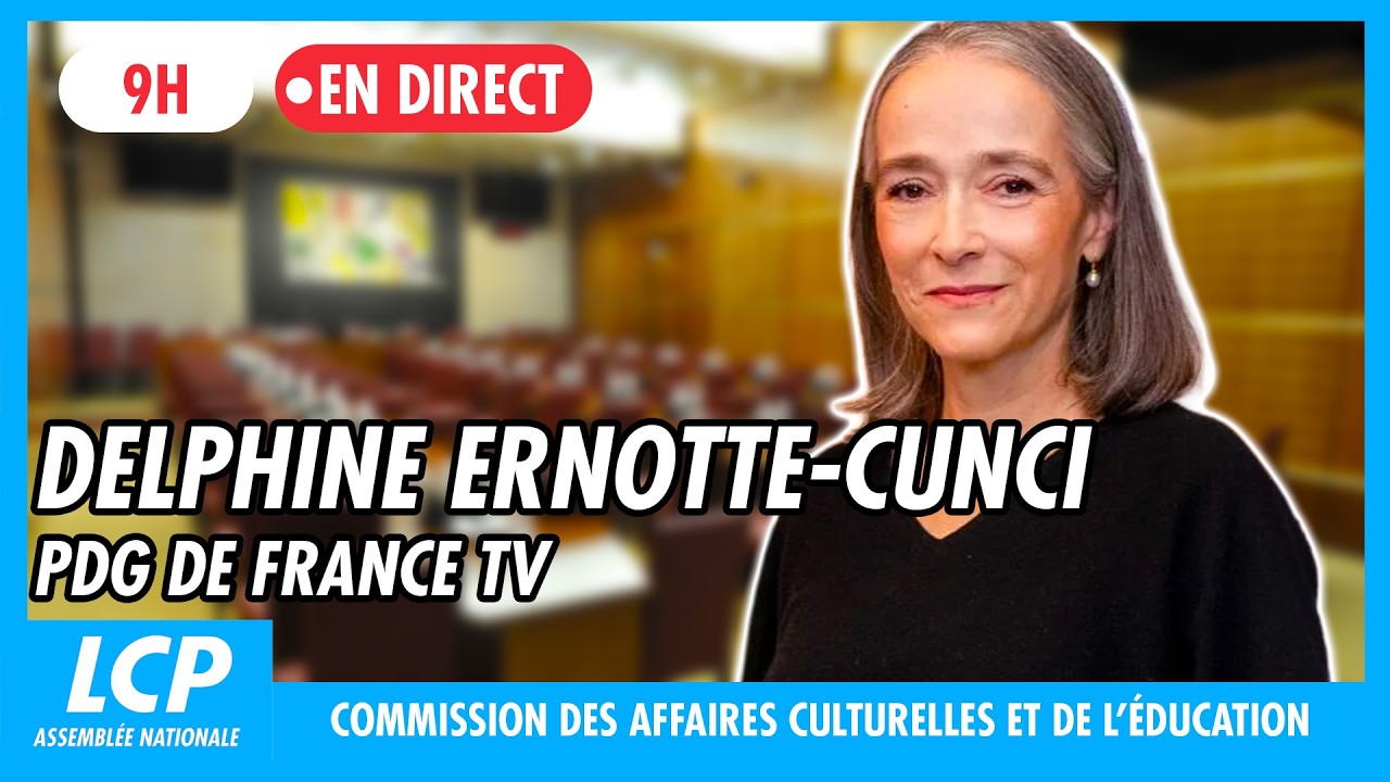🔴 [DIRECT] Delphine Ernotte Cunci, PDG de France TV auditionnée à l'Assemblée nationale