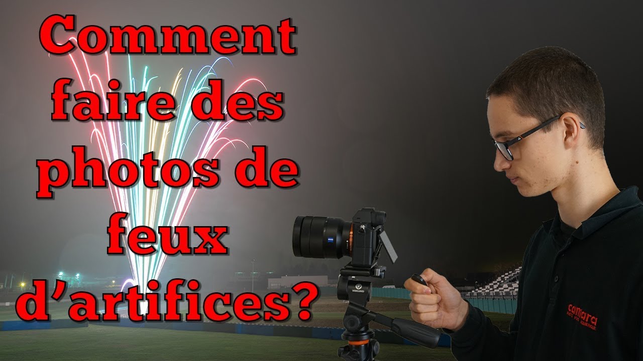 Comment faire des photos de feux d'artifices?