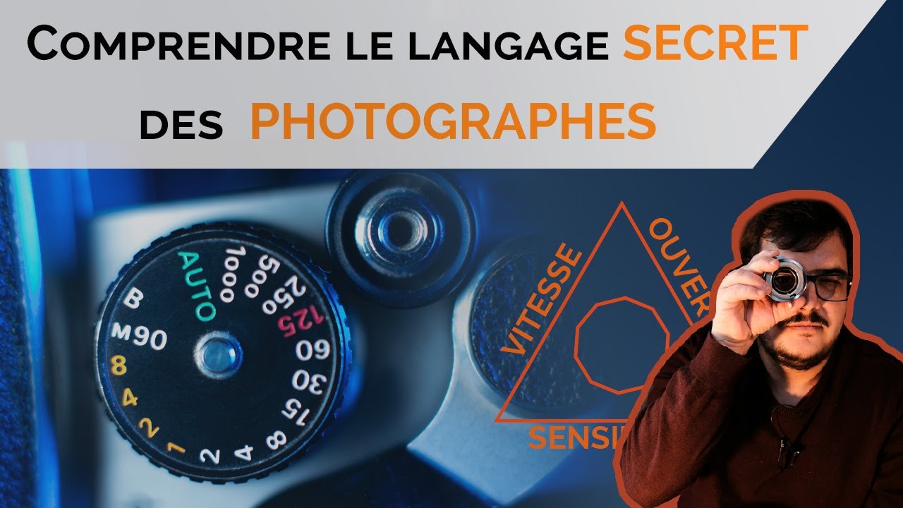 Comprendre le langage SECRET des photographes : ISO, ouverture, vitesse
